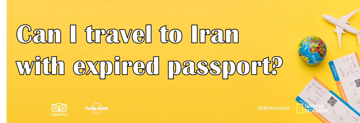 Can I travel to Iran with expired passport?